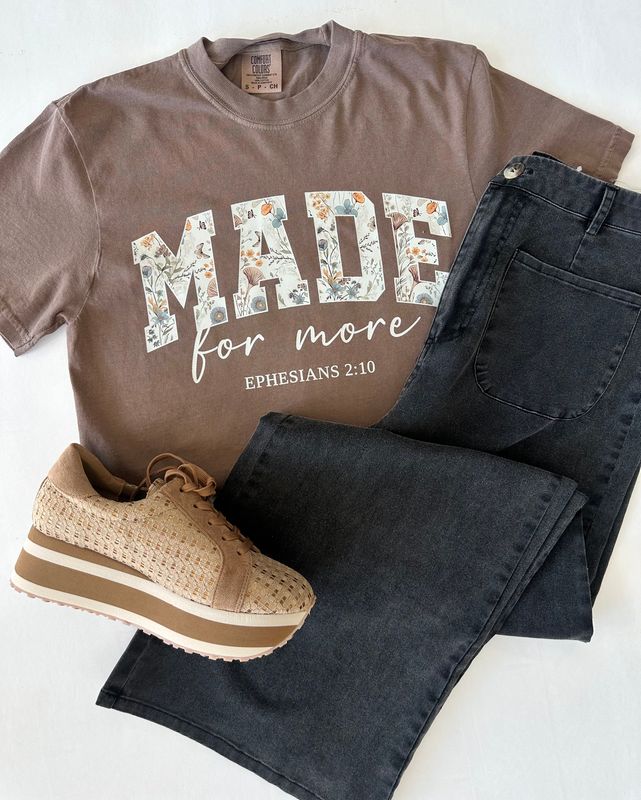 Made For More Graphic Tee