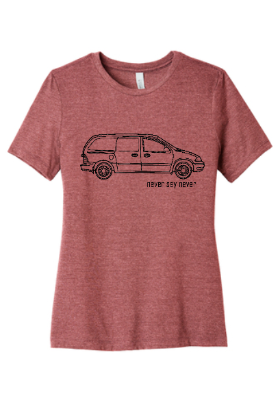 &quot;Never Say Never&quot; Ladies Tee