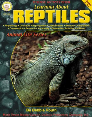LEARNING ABOUT REPTILES GRADES 4-8