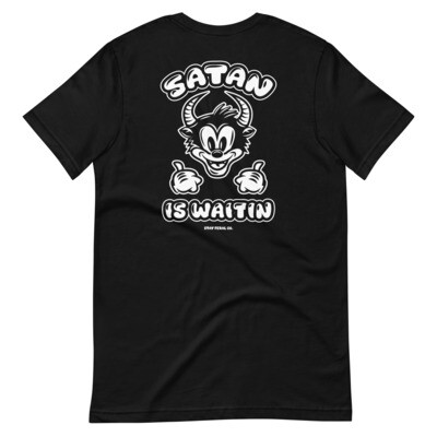 Satan Is Waitin Tee