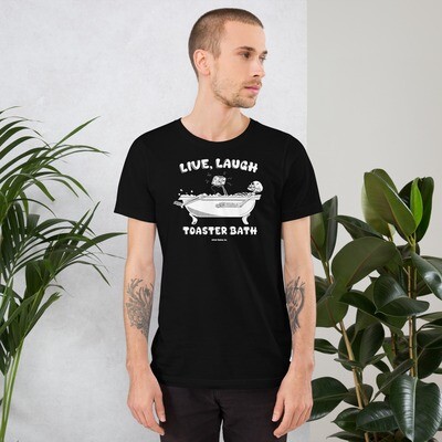 Live, Laugh, Toaster Bath Tee
