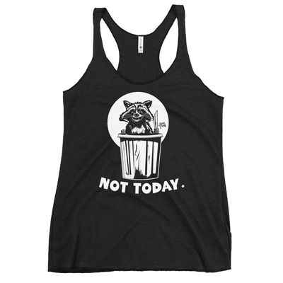 Not Today Ladies Tank