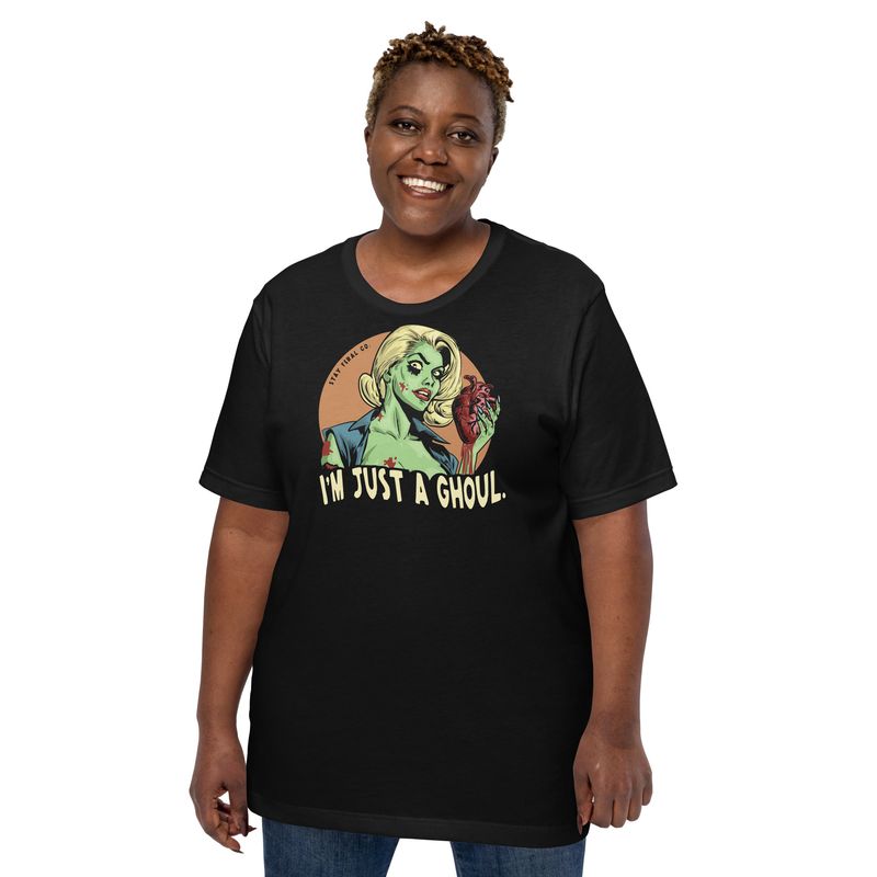 I’m Just A Ghoul Tee