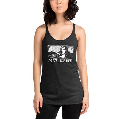 Drive Like Hell Ladies’ Tank