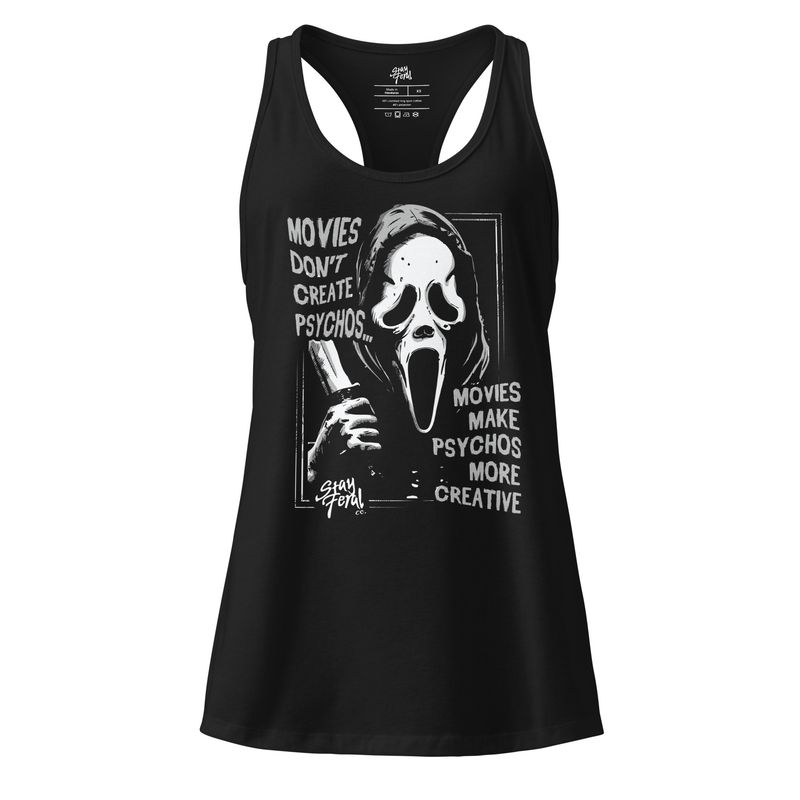 Movies Don’t Create Psychos Ladies’ Tank