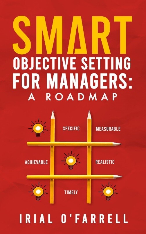 SMART Objective Setting for Managers: A Roadmap