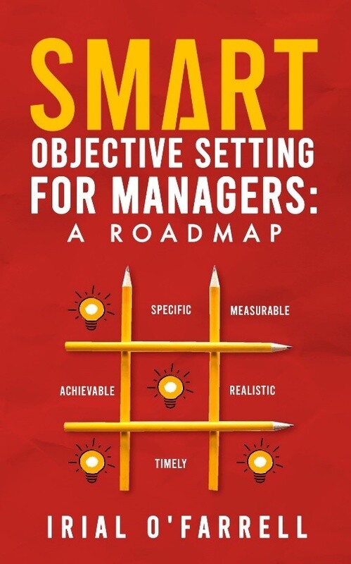 SMART Objective Setting for Managers: A Roadmap