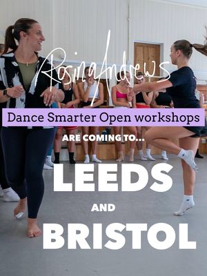 LEEDS AND BRISTOL Dance Events
