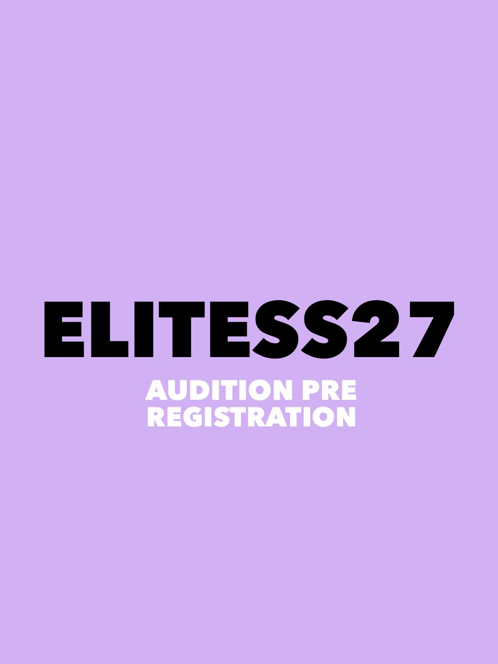 EliteSs Audition pre Registration