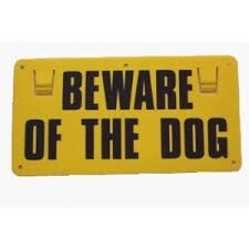 BEWARE OF THE DOG SIGN