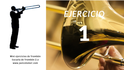 MINI EJERCICIOS DE TROMBÓN (NOVEDAD)