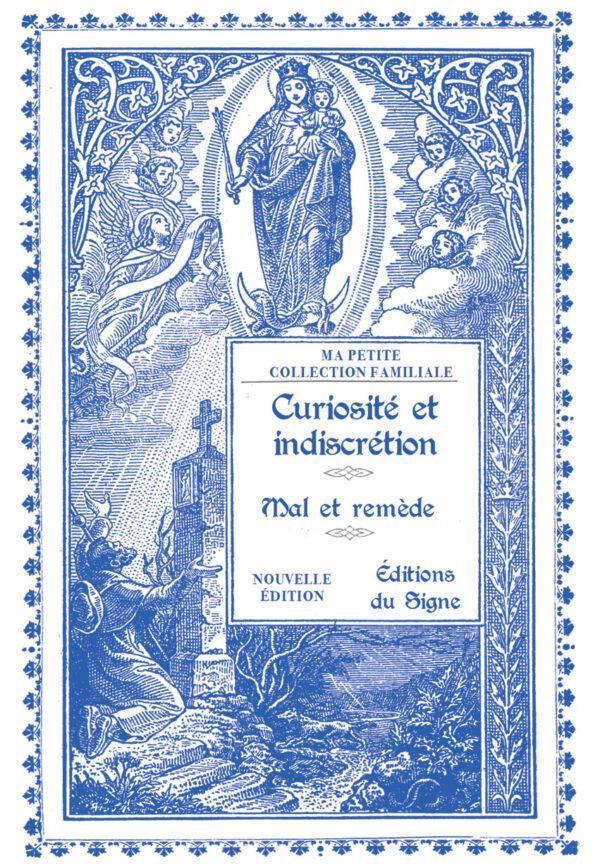 Curiosité et Indiscrétion.