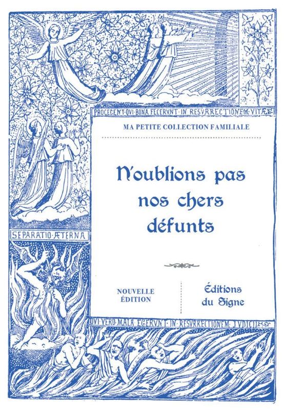 N'oublions pas nos chers défunts.