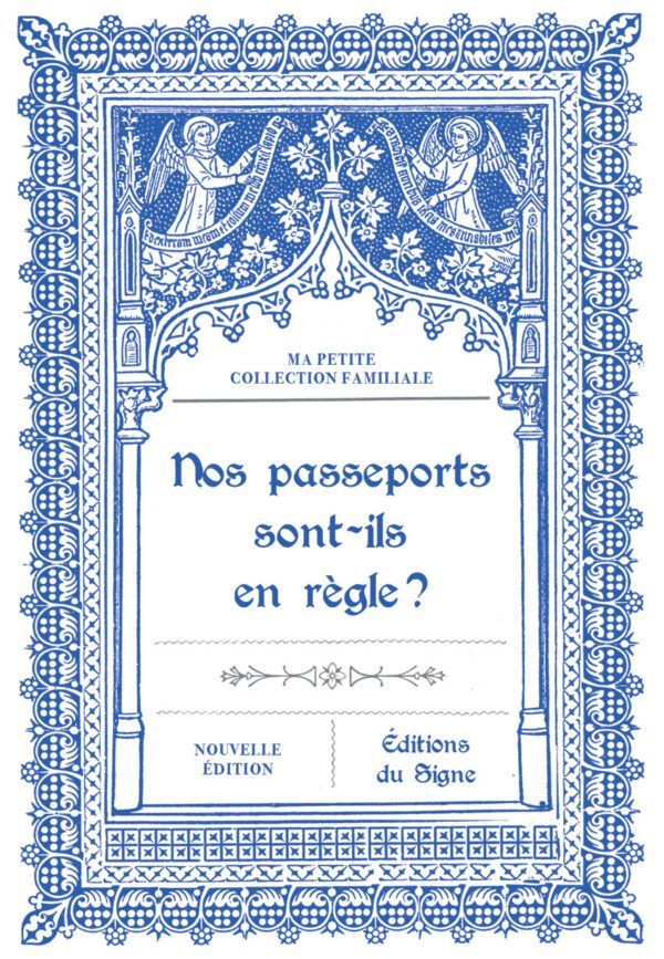Nos passeports sont-ils en règle?