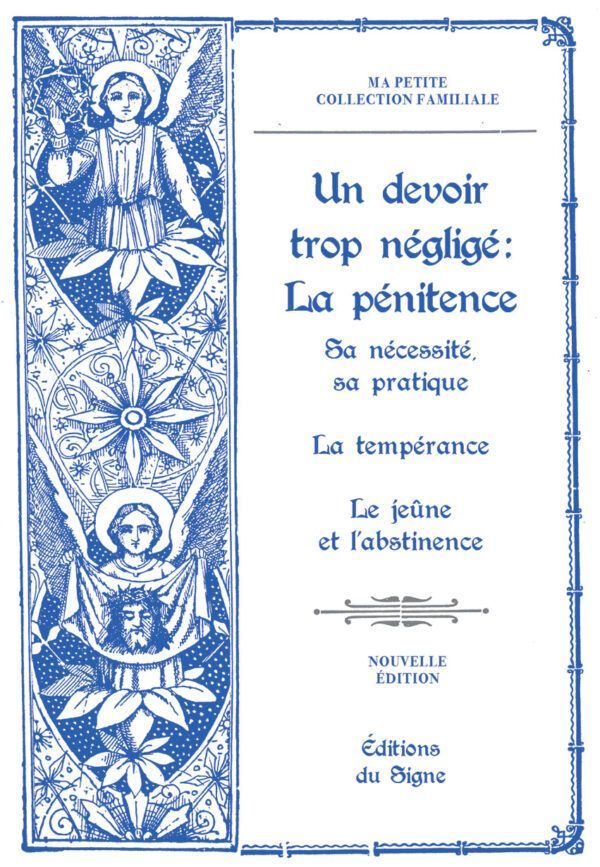 Un devoir trop négligé, la Pénitence.