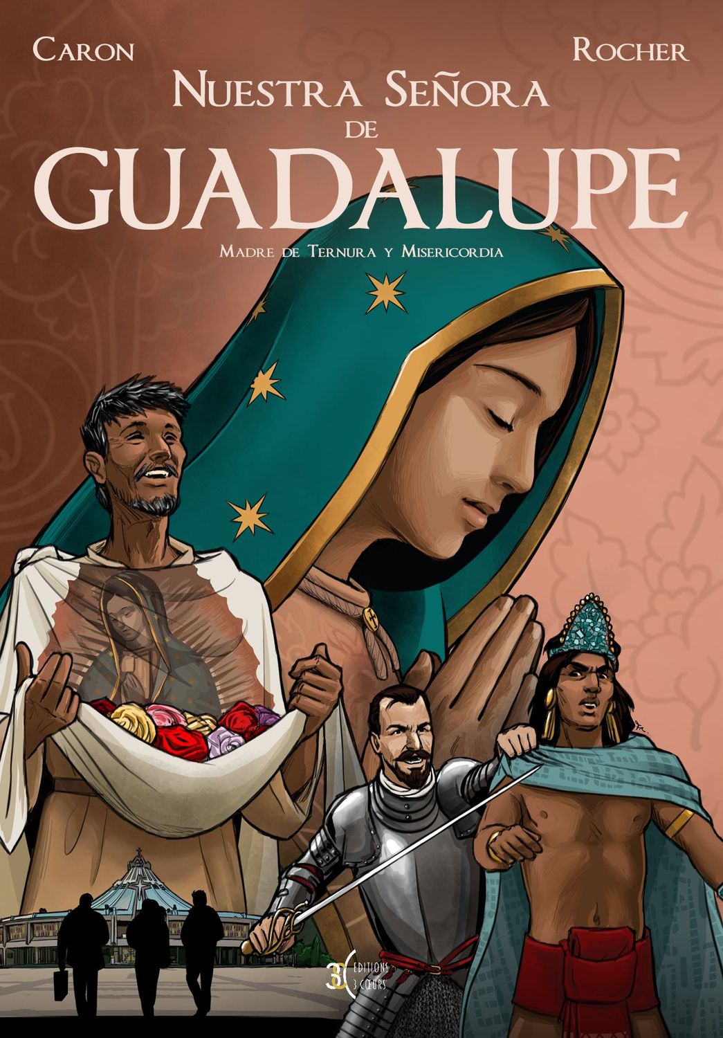 Nuestra Senora de Guadalupe - Madre de ternura y misericordia. Bande Dessinée Historique