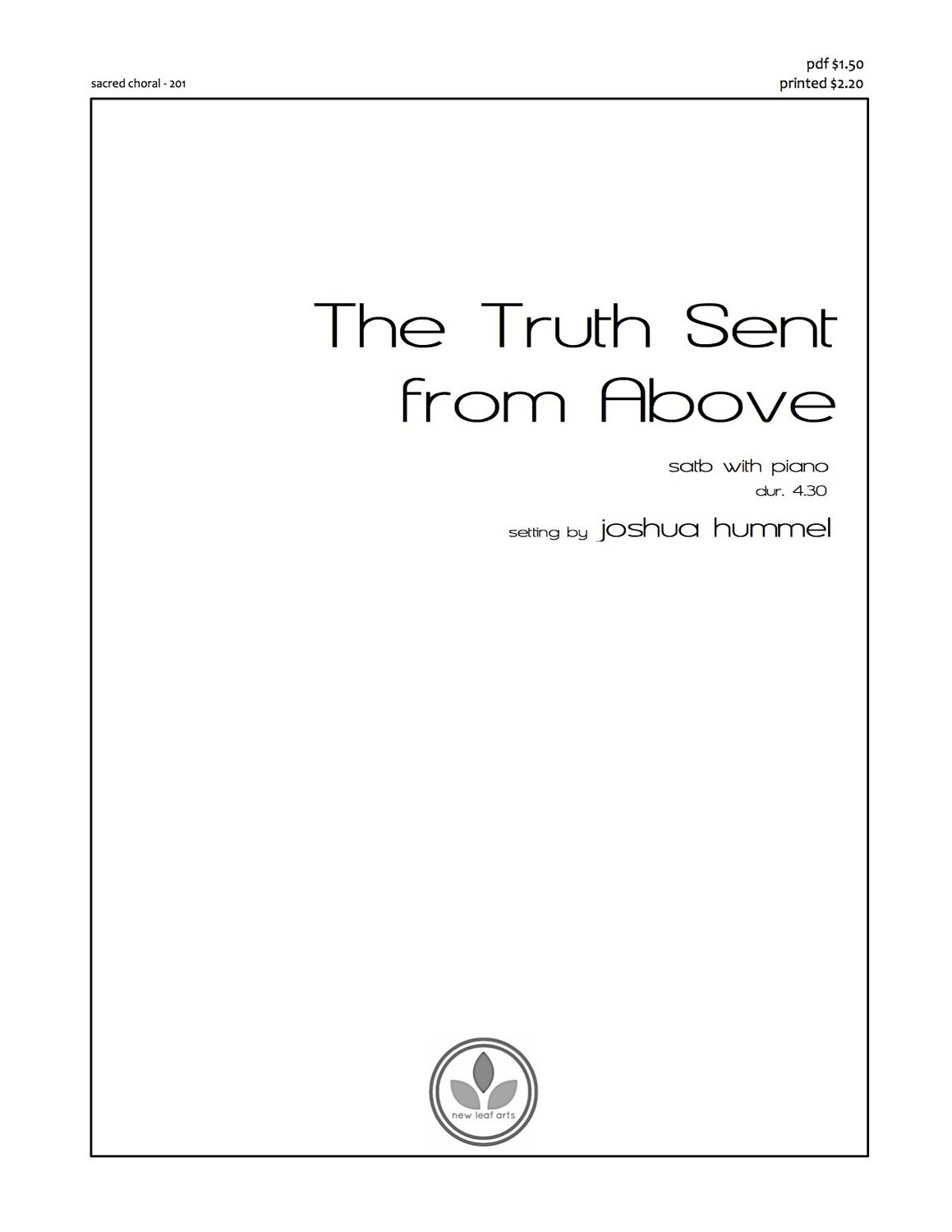 THE TRUTH SENT FROM ABOVE - SATB with piano
