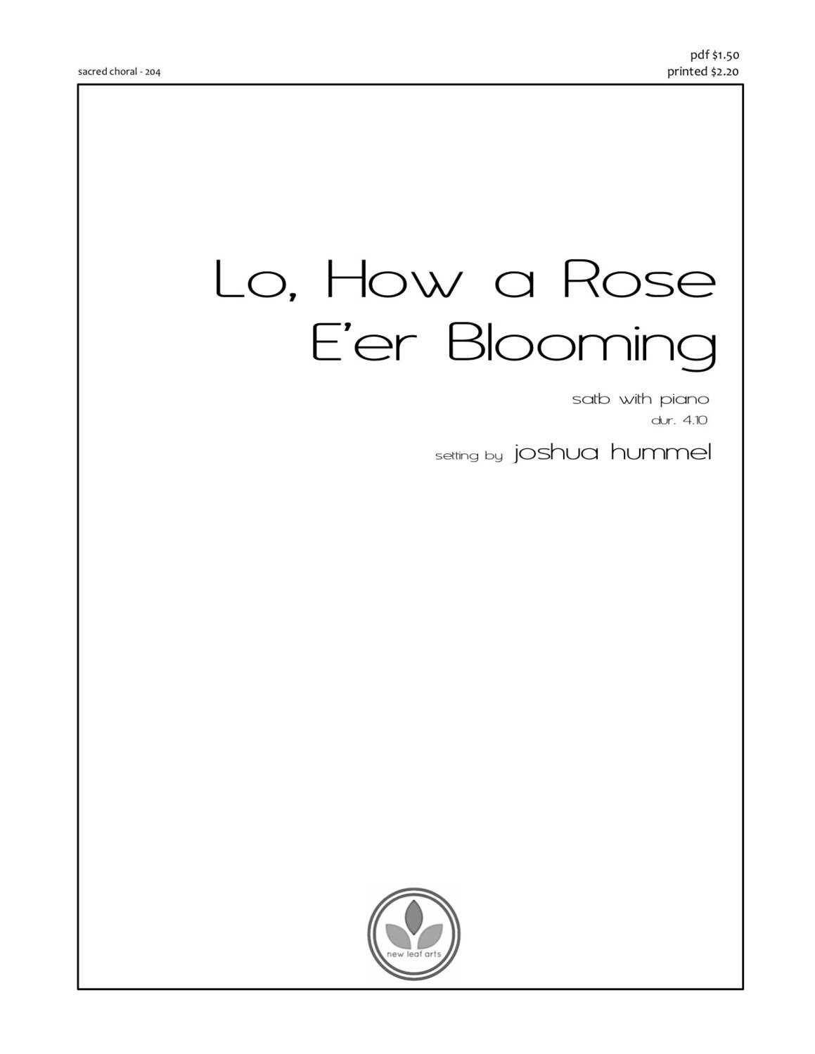 LO, HOW A ROSE E'ER BLOOMING - SATB with piano