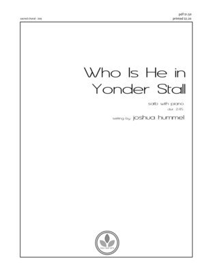 WHO IS HE IN YONDER STALL - SATB with piano
