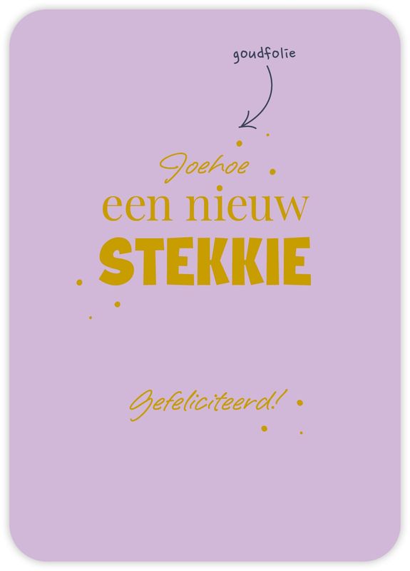 Joehoe een nieuw stekkie Gefeliciteerd!
