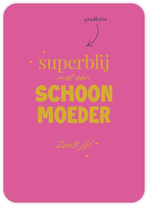 Superblij met een schoonmoeder Zoals jij!
