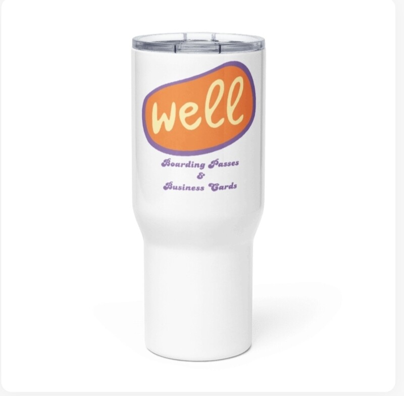 &quot;Boarding Passes &amp; Business Cards&quot; Travel Tumbler.