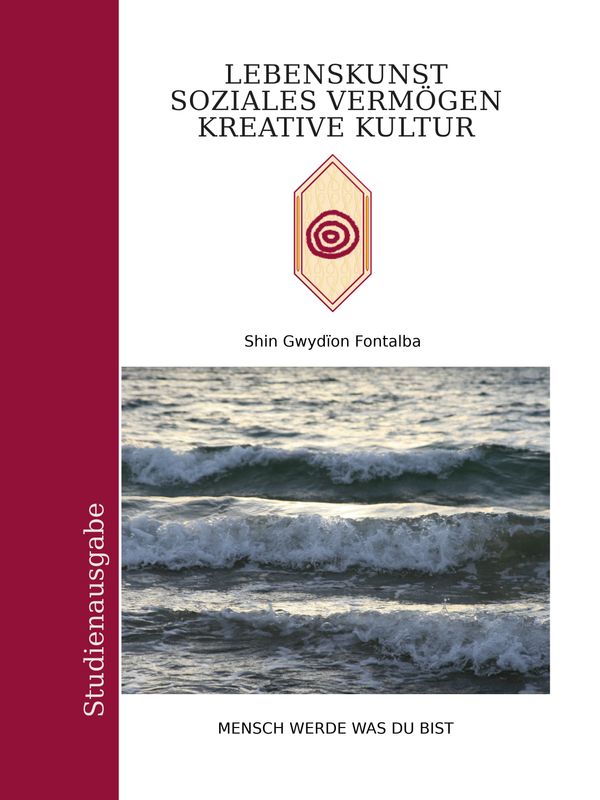 Lebenskunst, Soziales Vermögen, Kreative Kultur