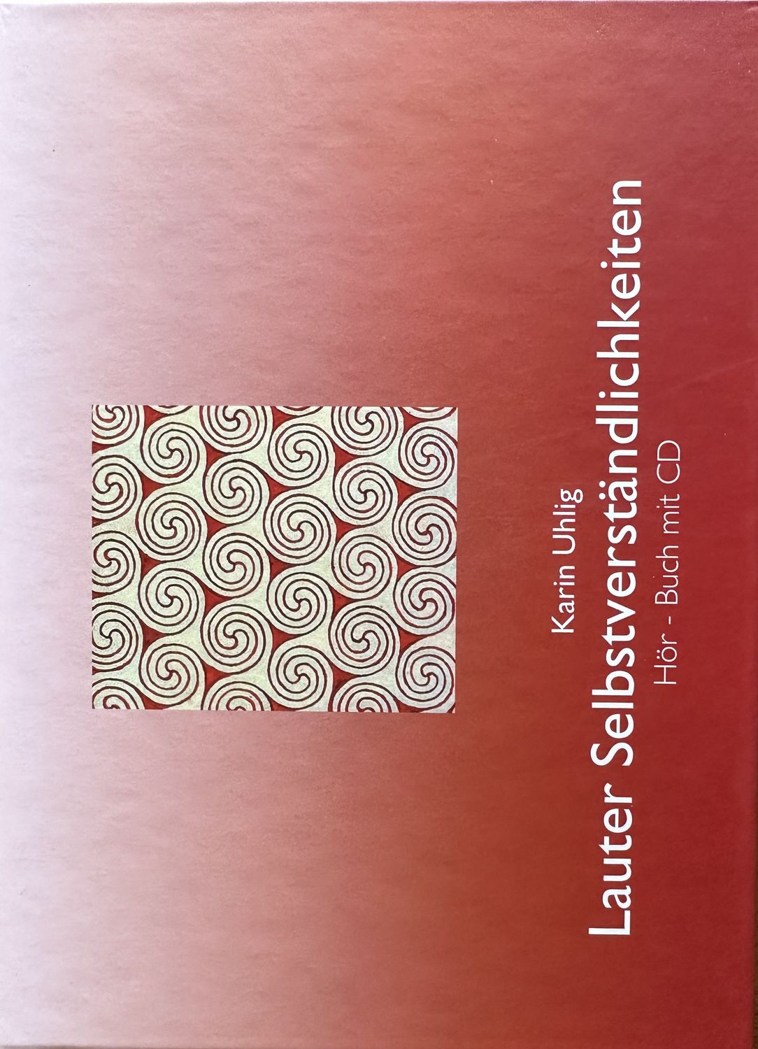 Lauter Selbstverständlichkeiten