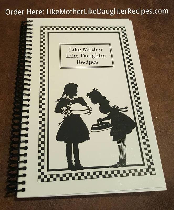 Like Mother Like Daughter Recipes -Cookbook