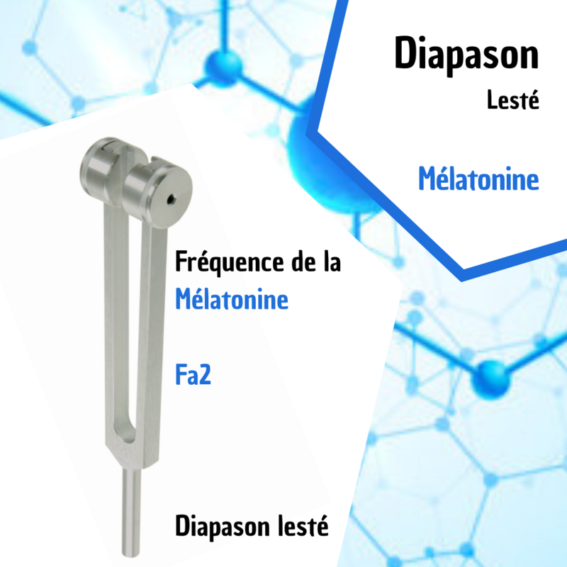 Diapason de la Mélatonine - Fa2