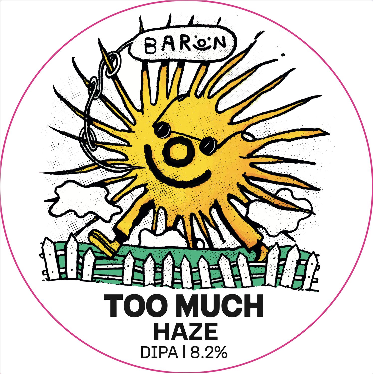 Baron - Too Much Haze DIPA 8.2% (Project Excess 2025)