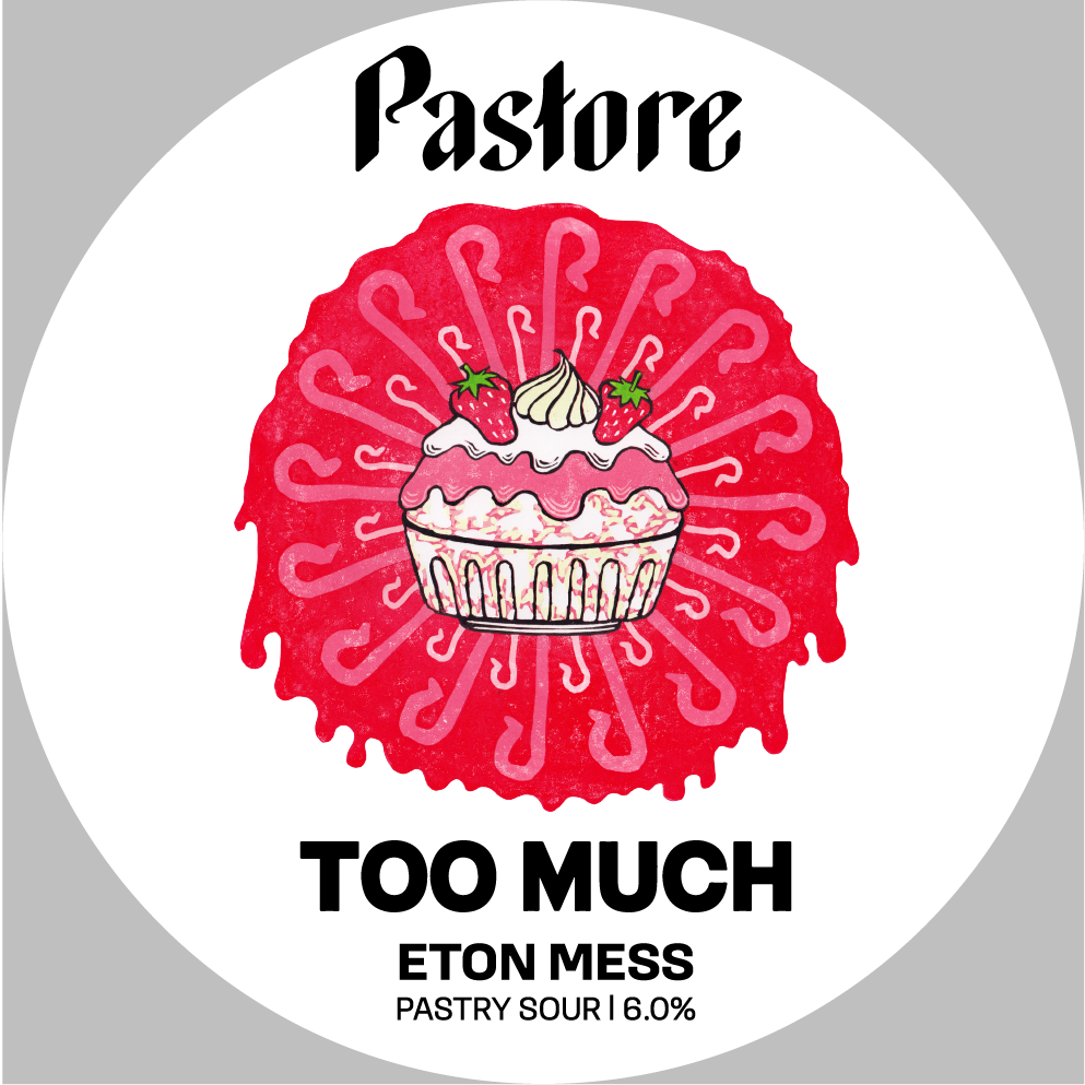 Pastore - Too Much Eton Mess 6% (Project Excess 2025)