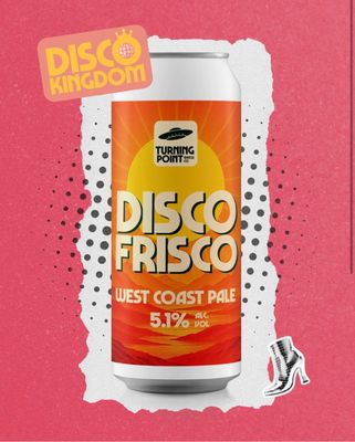 ​Turning Point ​- Disco Kingdom Disco Frisco West Coast Pale 5.1% PRE-ORDER ITEM SHIPPING AND CLICK AND COLLECT  FROM 29TH AUGUST