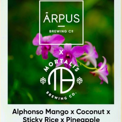 Arpus - Alphonso Mango x Coconut x Sticky Rice x Pineapple Smoothie 4.5% (Mortalis Collab) 