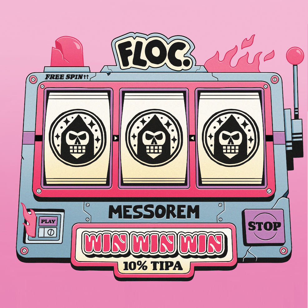 Floc - WIN WIN WIN TIPA 10% (Messorem Collab)