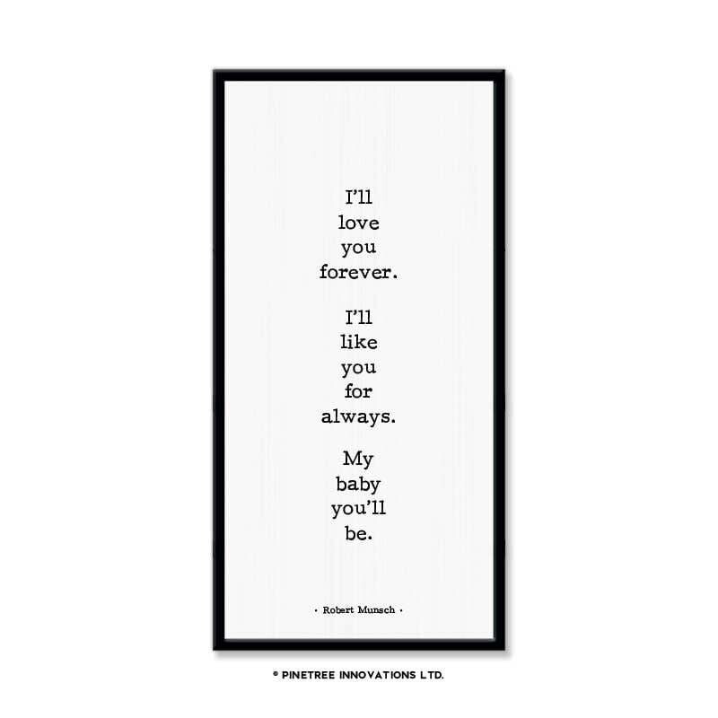 Signs Pinetree I’ll Love You Forever 005-003