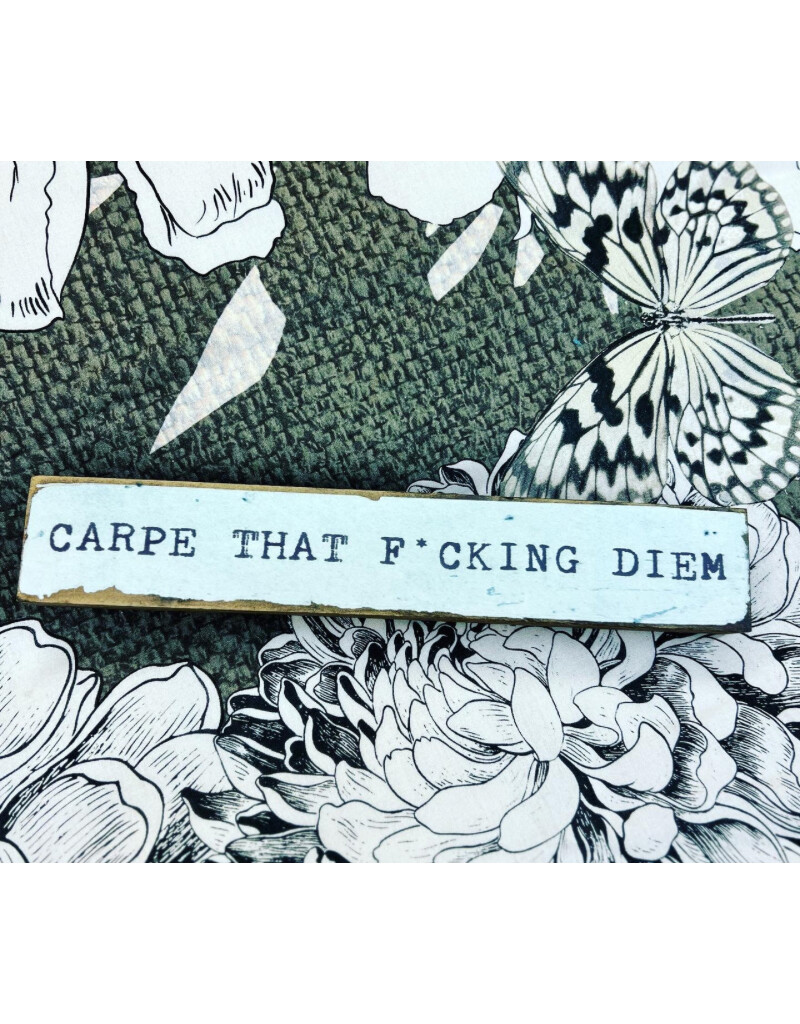 Cedar Mountain Timber Bit Carpe The F*cking Diem