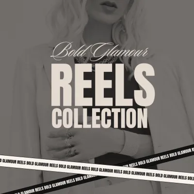 Bold Glamour Reels Templates