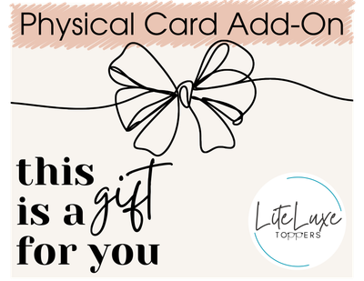 Gift Card-Physical Card Add-On