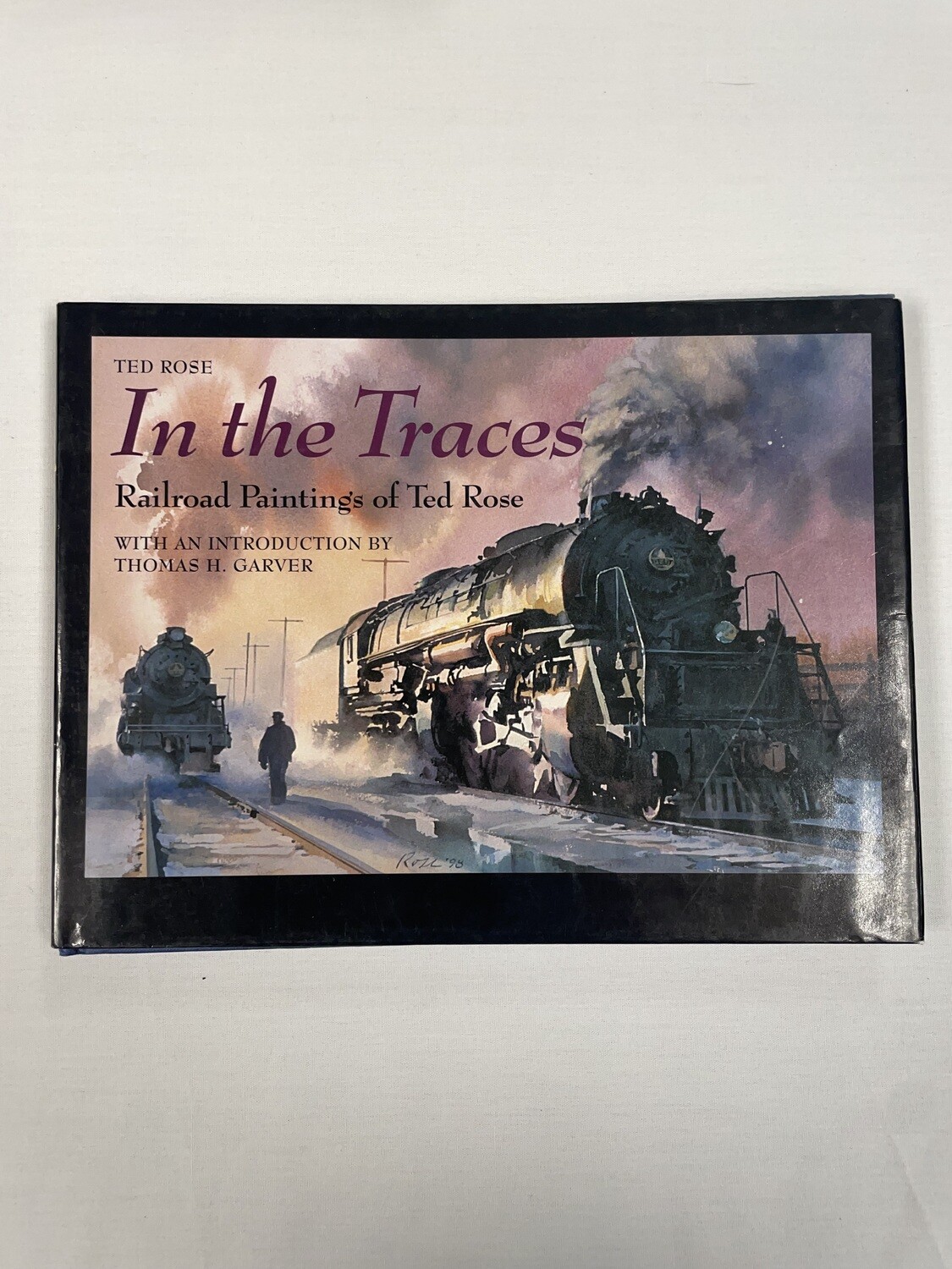 In the Traces - Railroad Paintings