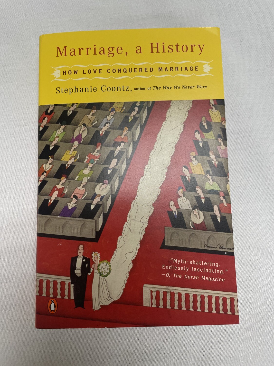 Marriage, A History: How Love