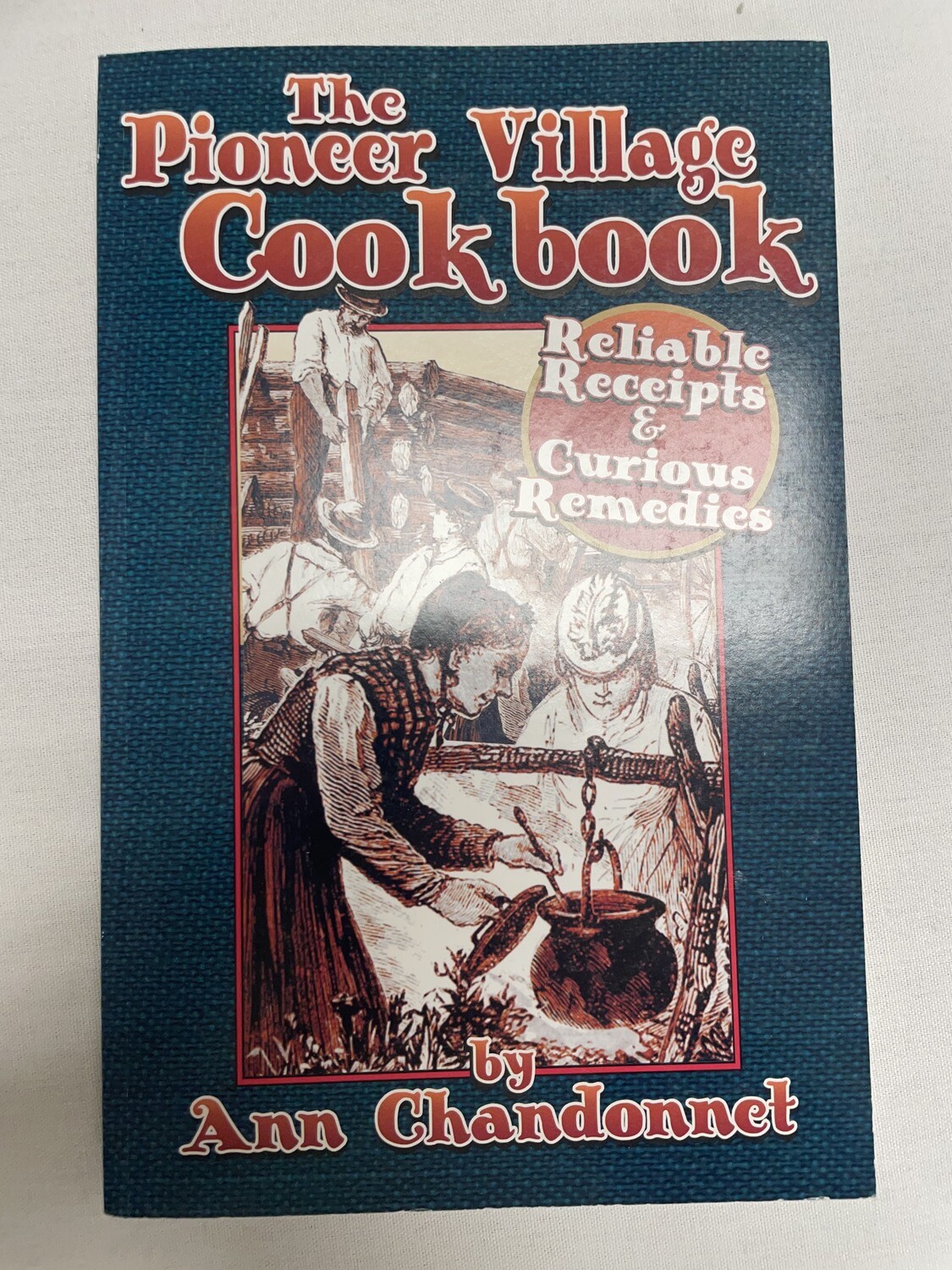 Pioneer Village Cookbook