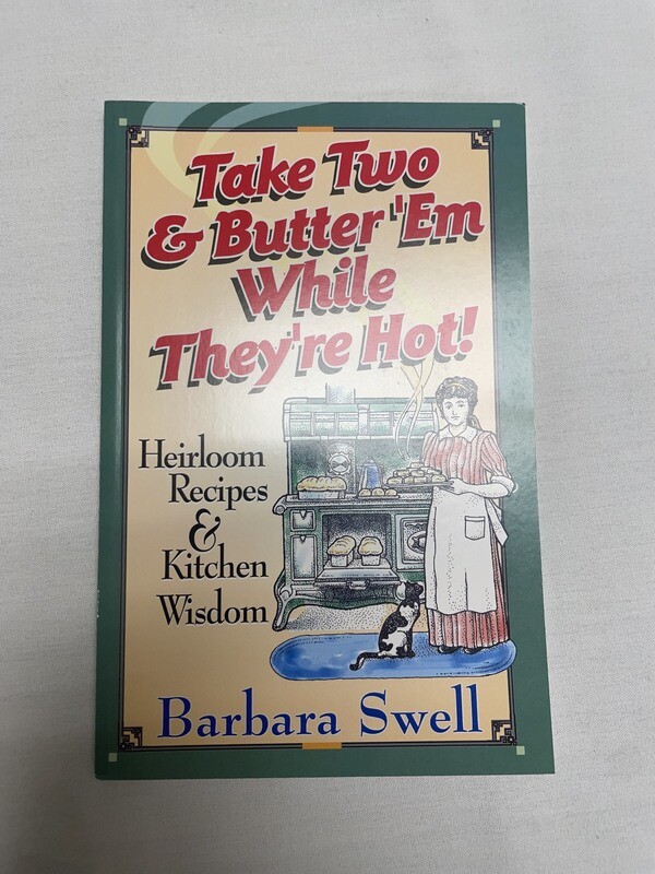 Take Two &amp; Butter &#39;Em While The