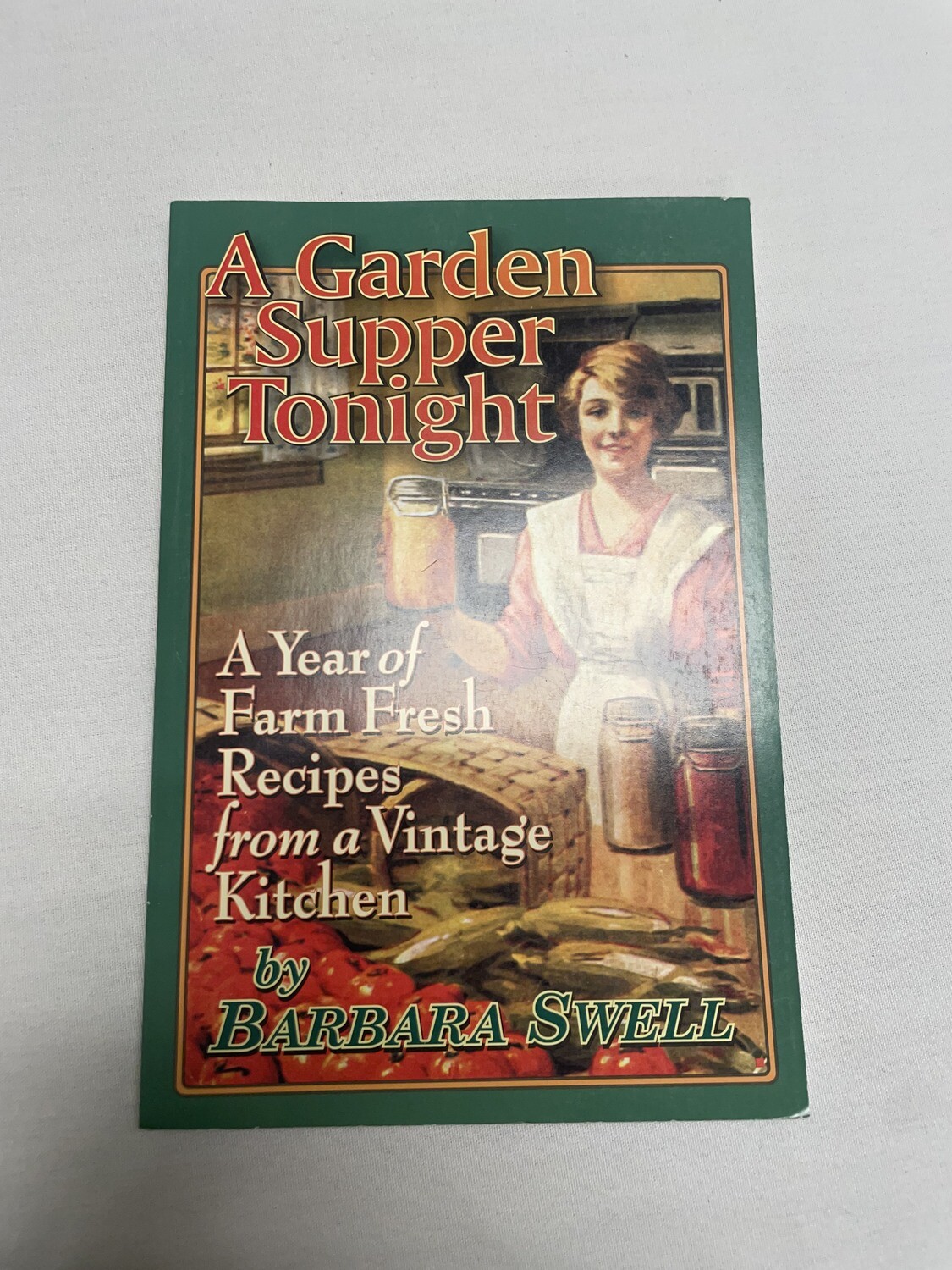 Garden Supper Tonight Cookbook
