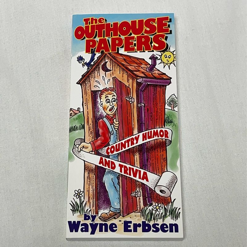 Outhouse Papers, The