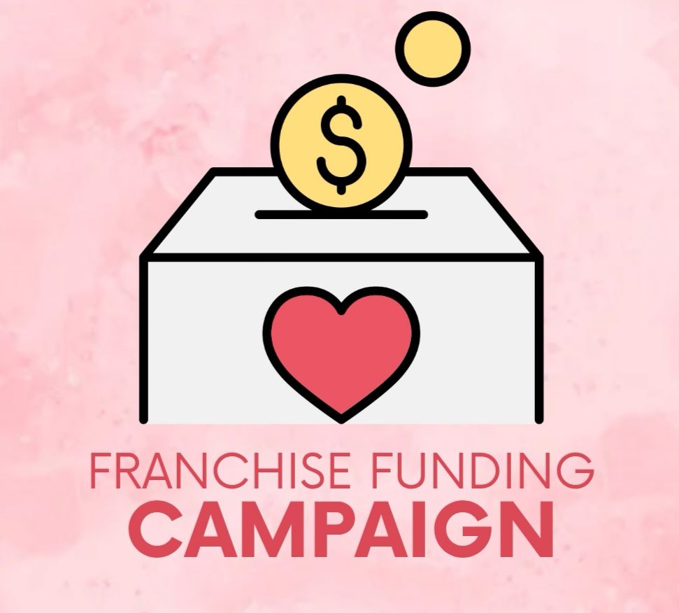 Franchise Funding Campaign