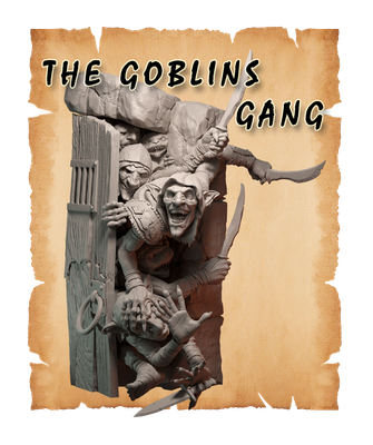 DUNGEONS PART I : THE GOBLINS GANG