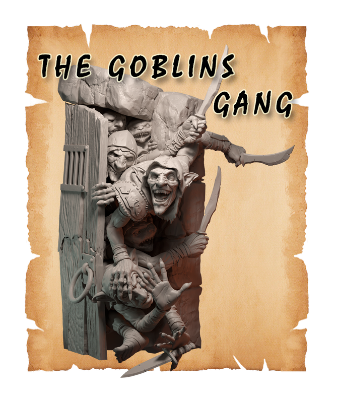 DUNGEONS PART I : THE GOBLINS GANG