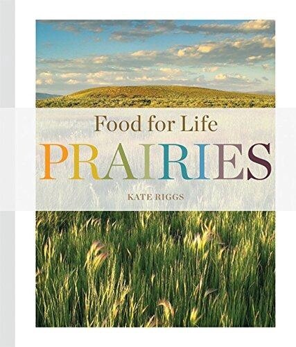Food For Life: Prairies