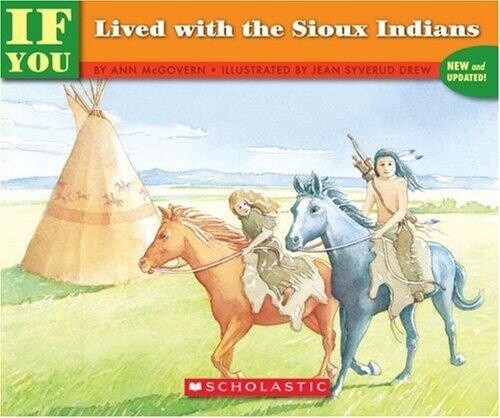 If You Lived with the Sioux